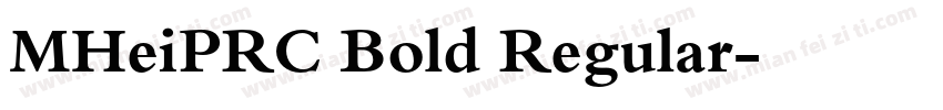 MHeiPRC Bold Regular字体转换